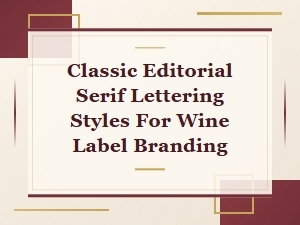 Elegant Serif Fonts for Classic Wine Label Branding